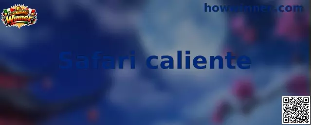 Safari caliente en howwinner.com, simulador de expedición virtual para México