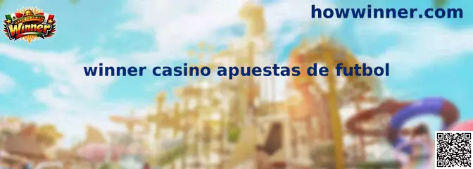 Winner Casino Apuestas de Futbol en Mexico